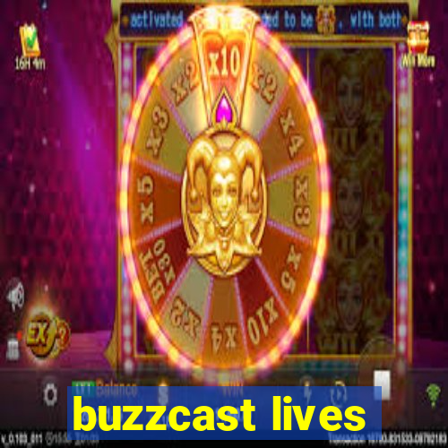 buzzcast lives